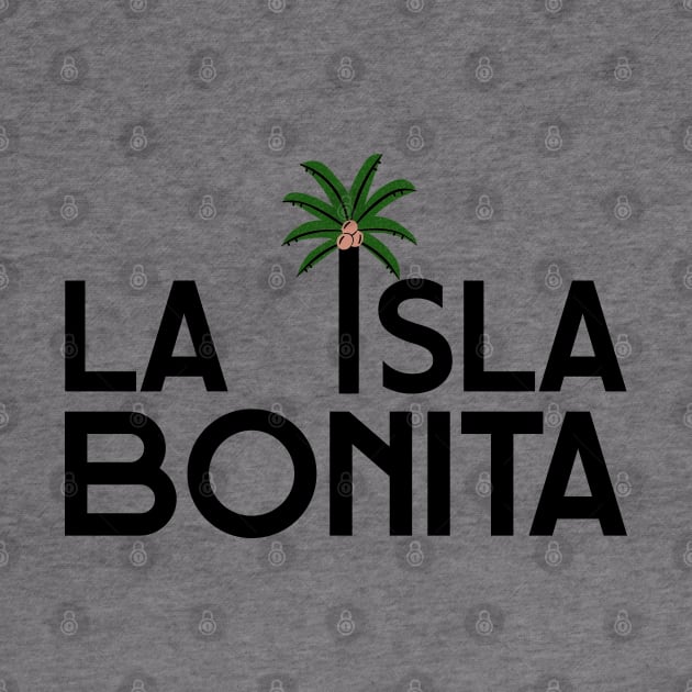 La Isla Bonita - A Beautiful Island by Belcordi